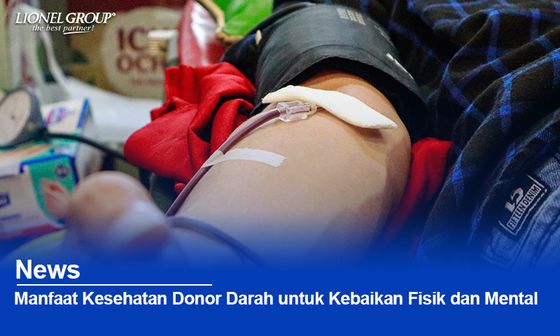 Manfaat Kesehatan dari Donor Darah untuk Kebaikan Fisik dan Mental